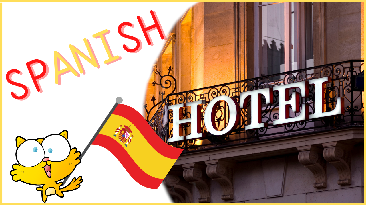 basic-spanish-phrases-in-hotel-learn-spanish-in-hotel-spanish-in