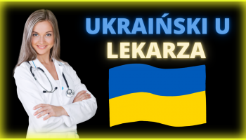lekarz, flaga ukrainy i napis "ukraiński u lekarza"