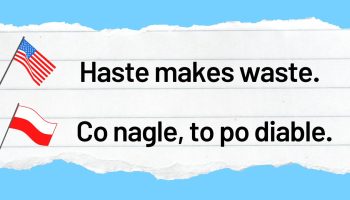 napis haste makes waste, co nagle to po diable, flaga usa, flaga polski, kartka w linie, niebieskie tło na samej górze i na samym dole