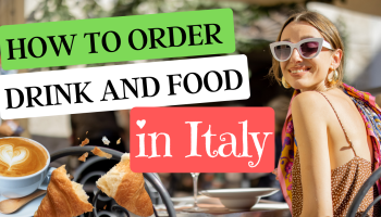 woman in cafe and inscription "how to order drink and food in Italy"